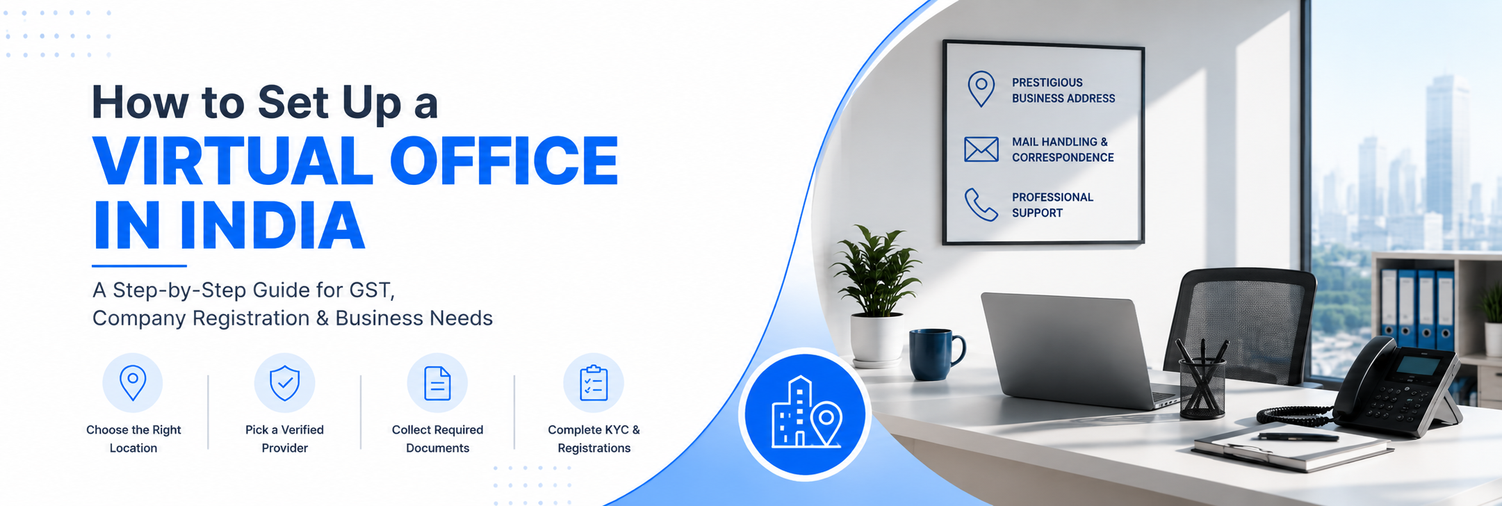 How Do You Set Up a Virtual Office in India? A Step-by-Step Guide